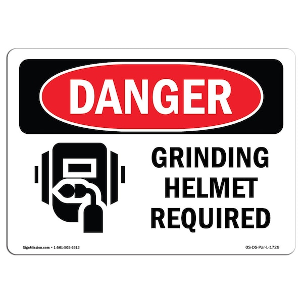 OSHA Danger Sign, Grinding Helmet Required, 18in X 12in Aluminum, 18" W, 12" H, Landscape